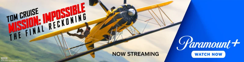 Stream Mission: Impossible – The Final Reckoning on Paramount+. Watch now!